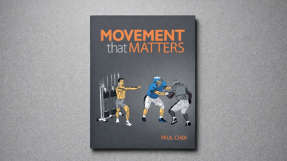Movement That Matters — By Paul Chek